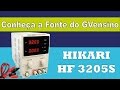 Hikari HF 3205S - A Fonte do Laboratório GVensino