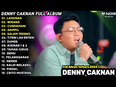 LAGU JAWA TERBARU 2024 | DENNY CAKNAN LAMUNAN FULL ALBUM TERBARU 2024