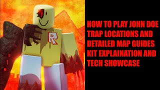 Roblox Forsaken John Doe Killer Guide. Tricks And Traps.