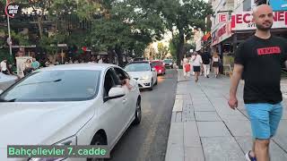 Ankarada Gezilecek Yerler / Walking Tour / Bahçelievler 7. cadde