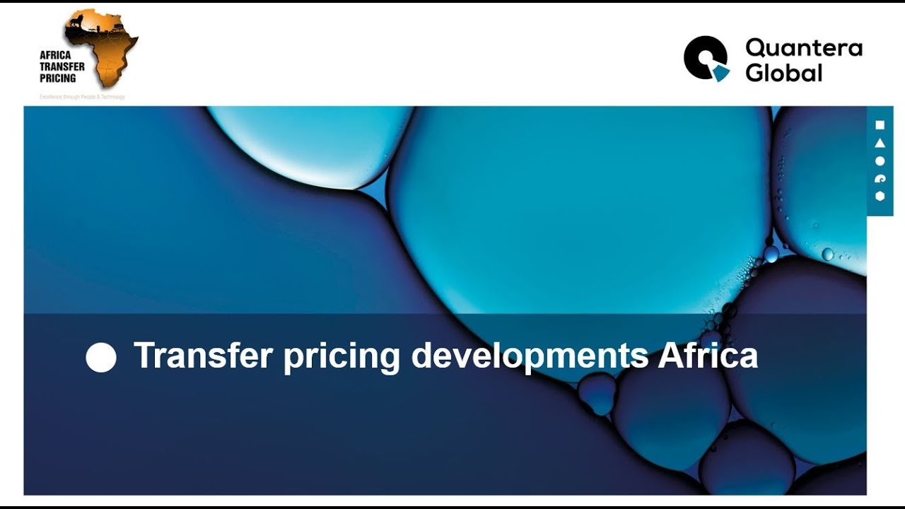 QG Webinar - Transfer Pricing developments in Africa - YouTube