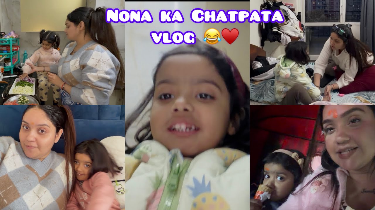 आज बनाई कुछ अनोखी Recipe 😋 नोना जी ने सीखली Vlogging 🫢 ग़ुस्सा इसका 😡 अपने Partner के साथ गई मंदिर 🙈