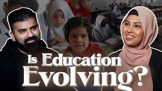 Is Education in Pakistan Evolving? ft. Anam Hayat | Podcast #110