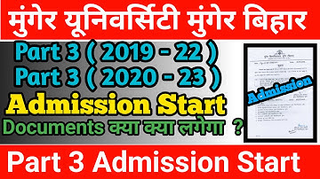Munger University Ba/Bsc/Bcom Part 3 Admission ( 2019-22 ) & Part 3 ( 2020-23 ) जानें इस Video में l