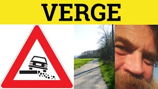 🔵 Verge - On the Verge of - Verging On Meaning - Verging On Examples - GRE 3500 Vocabulary screenshot 1