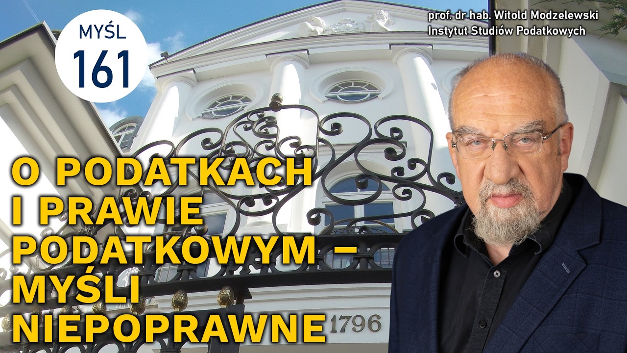 O podatkach i prawie podatkowym: wyrok sądu UE oraz KSeF zmniejszą dochody z VAT-u. Myśl 161.