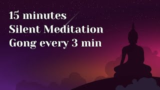 SILENT MEDITATION - BLACK SCREEN WITH GONG EVERY 3 MINUTES - VIPASSANA PRACTICE - AWARENESS PRACTICE