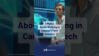 3 Myths About Working in Canada as a Tech Professional 🇨🇦💻