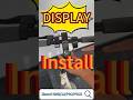 how to install Xiaomi display