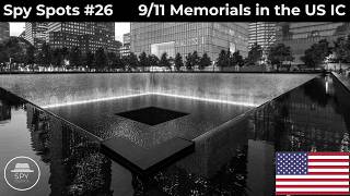 9/11 Memorials | Spy Spots | #SS26
