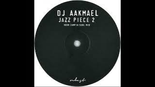 DJ Aakmael - Jazz Piece 2 (HDSN Bumpin Soul Mix)