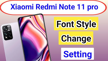 Redmi note 11 pro font style change kaise kare/redmi note 11 pro font setting