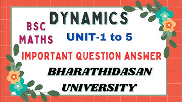 Bsc dynamics important 2 mark questions with answer bdu @questionpaperofficial 