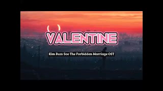 Kim bum Soo - Valentine (The Forbidden Marriage X KIM BUMSOO) Lirik Sub Indo