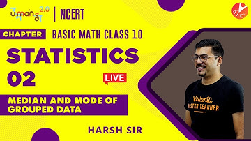 Statistics L2 | Median and Mode of Grouped Data | CBSE Class 10 Maths Chapter 14 | Umang Vedantu