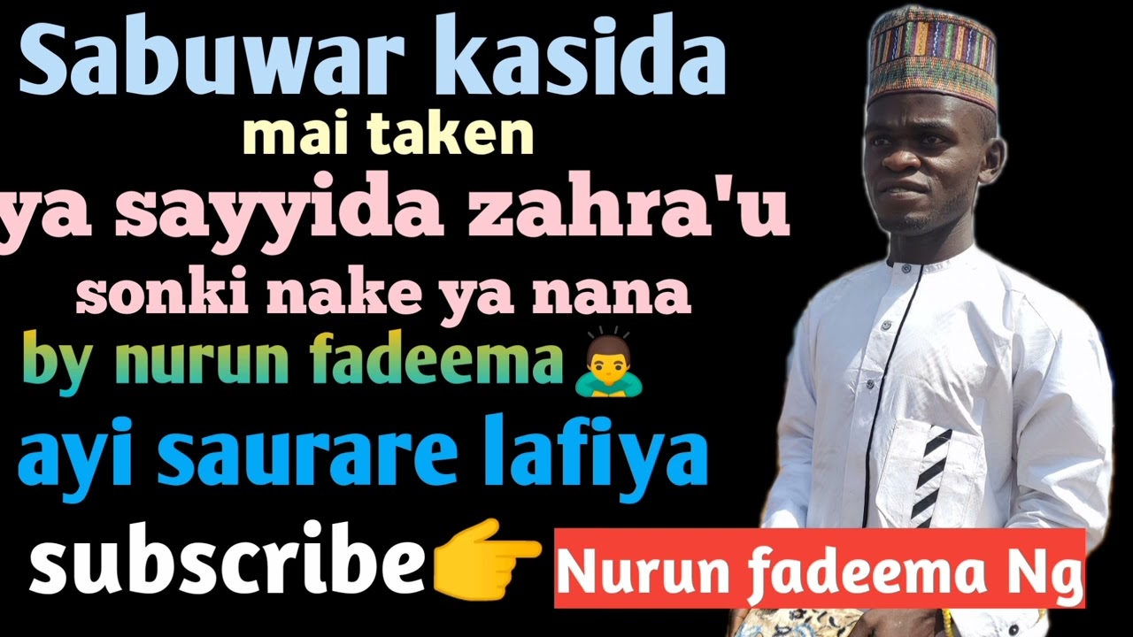 YA SAYYIDA ZAHRA'U SONKI NAKE YA NANA