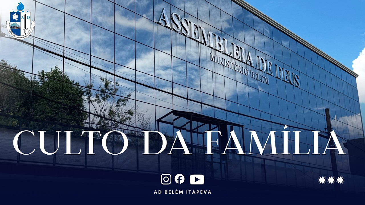 AD Belém Itapeva - SP - Culto da Família - 08/03/2026