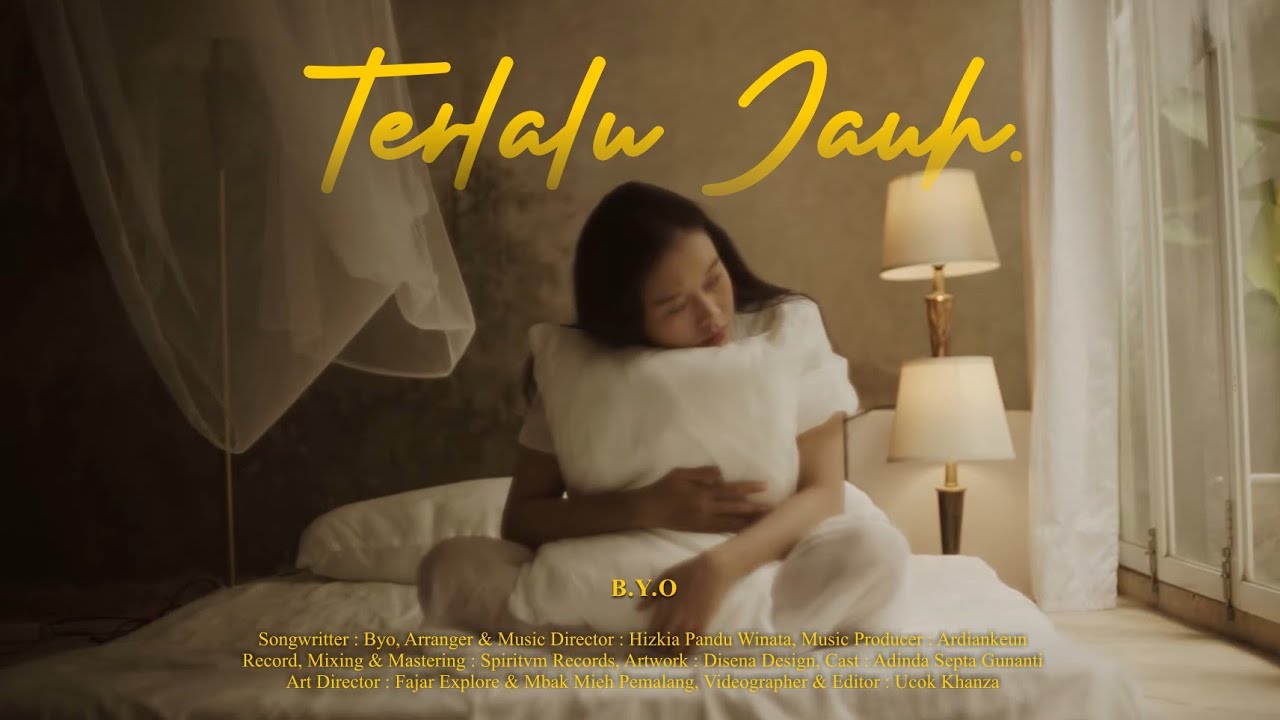 BYO  - TERLALU JAUH (OFFICIAL MUSIC VIDEO)
