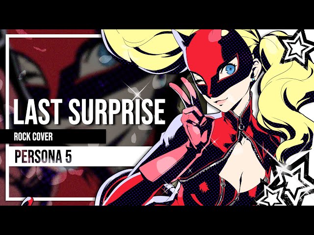 Last Surprise (Persona 5) Cover by Lollia feat. @LeeandLie, @RichaadEB class=