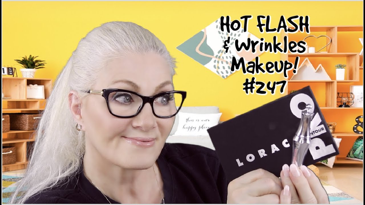 HOT FLASH & Wrinkles Makeup! 