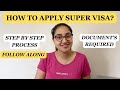 How to apply for super visa for parents and grandparents step by step follow alongdetailed process