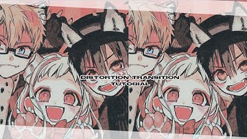 Distortion transition tutorial - video star