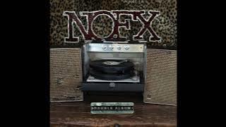 NOFX - Gone With The Heroined