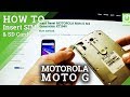 How to insert SIM card and Micro SD card in MOTOROLA Moto G 3rd Generation XT1540