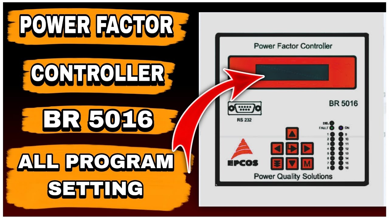 Power Factor Controller BR 5016 All Setting | #BR5100 #sselechtology # ...
