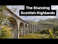 Episode 58 the stunningly beautiful scottish highlands