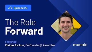 EP 22: A Complete Guide to Headcount Planning — Enrique Esclusa, Assemble Co-Founder