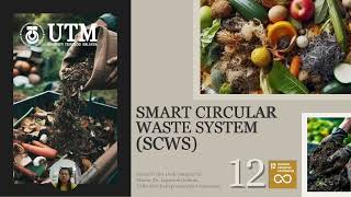 BMC Presentation: Smart Circular Waste System (SCWS) | ULRS3032 by Group 1 Section 16