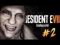 ПЕРВАЯ БИТВА С БОССОМ! - Resident Evil 7 #2