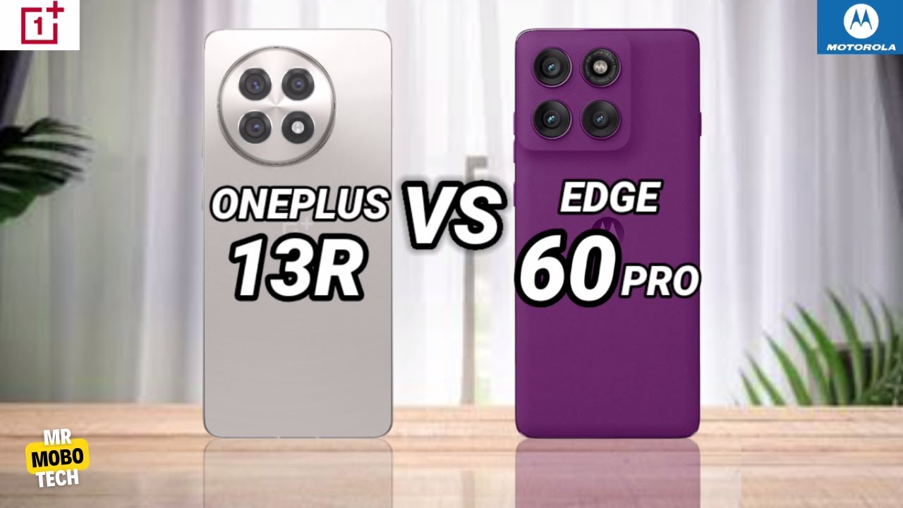Oneplus 13R vs Moto Edge 60 Pro | Mr Mobo Tech - YouTube