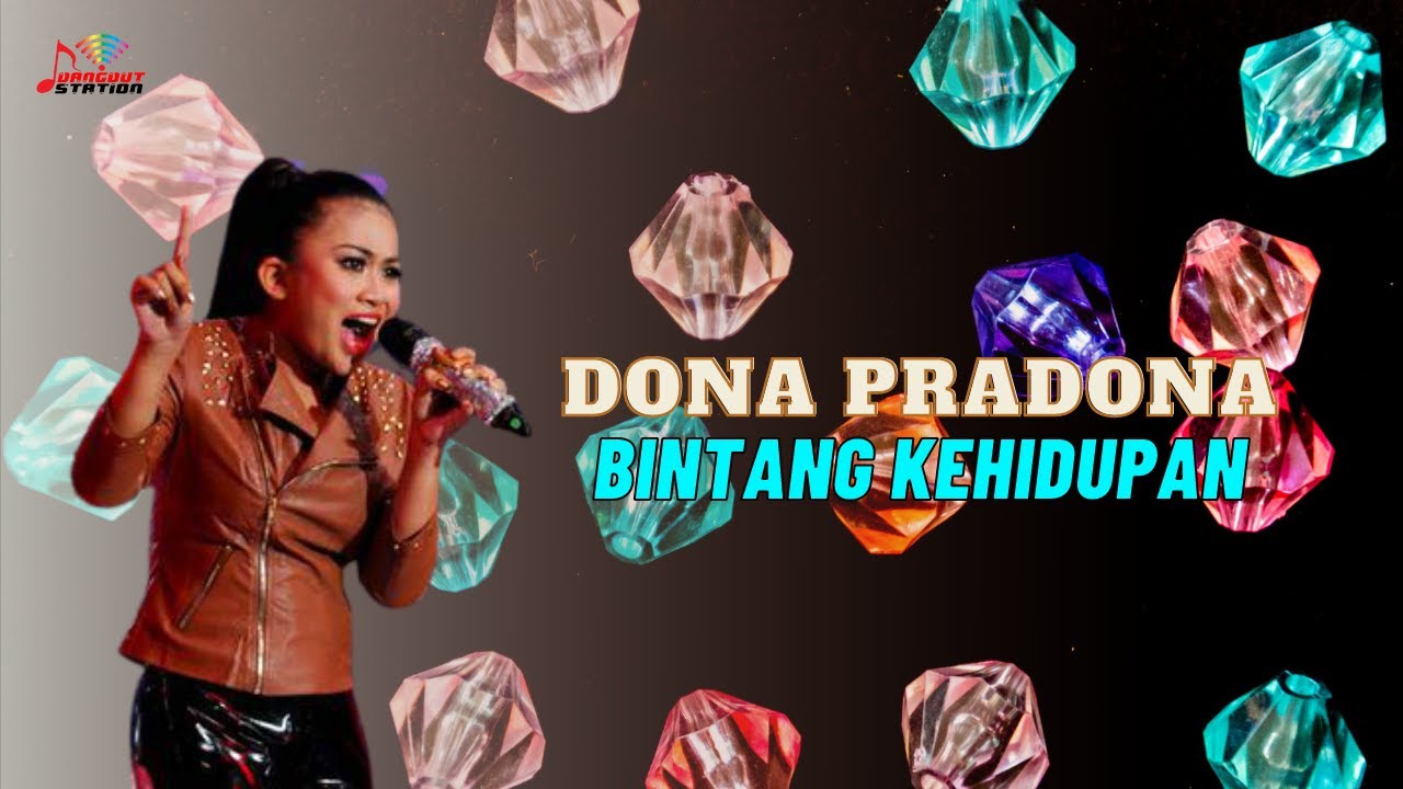 Dona Pradona D'Academi - Bintang Kehidupan (Offical Music Video)