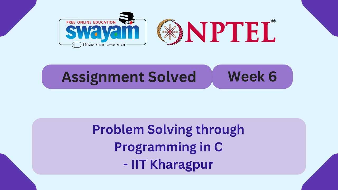 Problem Solving Through Programming In C Week 6 || NPTEL ANSWERS 2025 #nptel #nptel2025 #myswayam