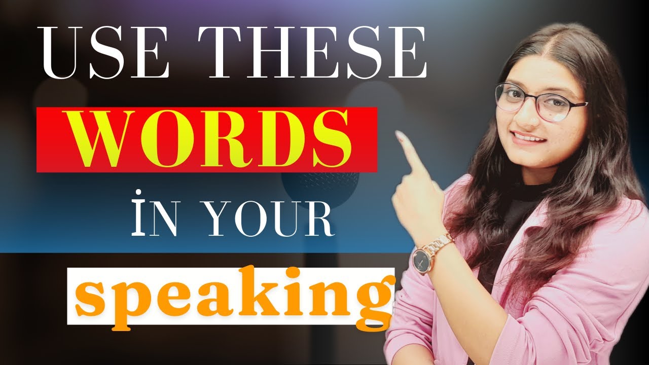 WORDS केसे याद रखें? Use these words in your speaking