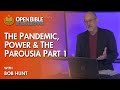Studio Electives - The Pandemic, Power, and the Parousia Pt. 1 with Bob Hunt