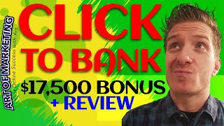 Click To Bank Review ?Demo?$17,500 Bonus? Click To Bank Review ???
