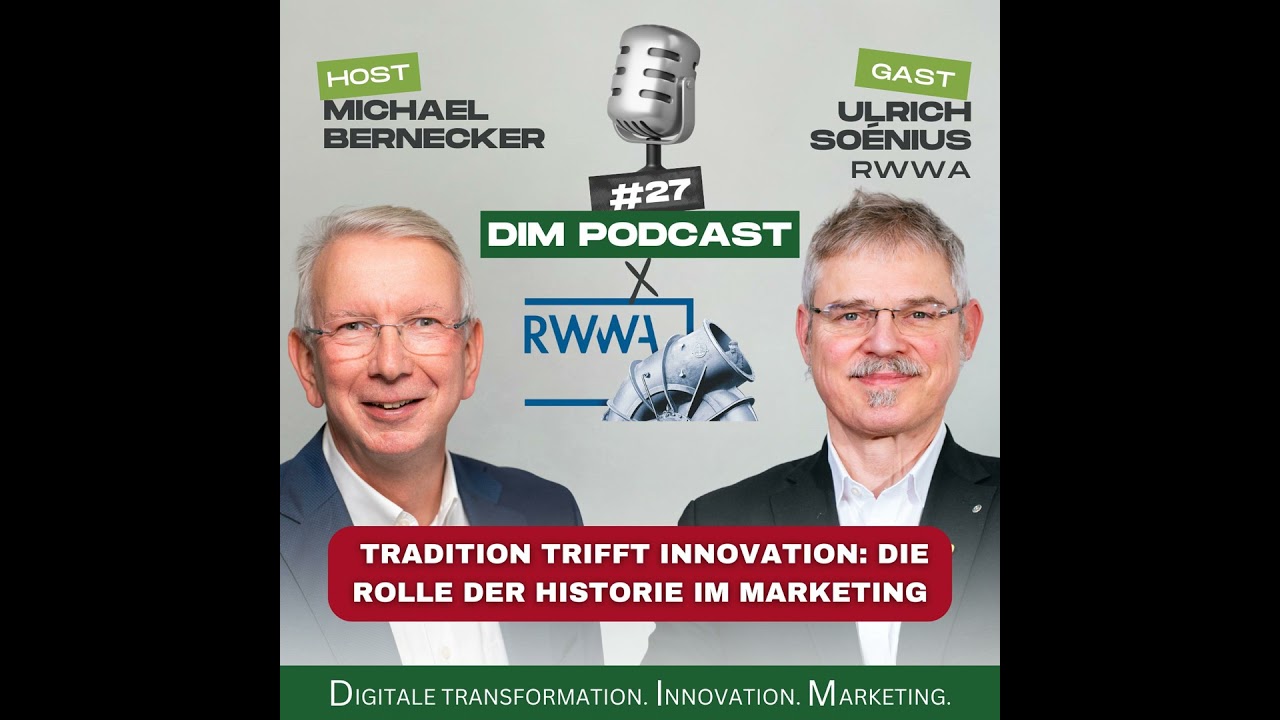 #27 – Tradition trifft Innovation: Die Rolle der Historie im Marketing