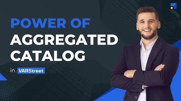 The power of Aggregated catalog in VARStreet