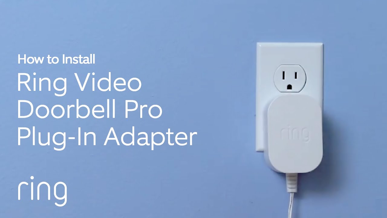 How to Install Ring Plug-in Adapter for Video Doorbell Pro 