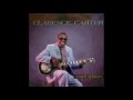 Clarence Carter - I'm Not Just Good, I'm The Best