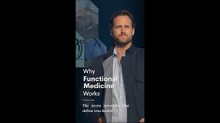 Why Functional Medicine Works