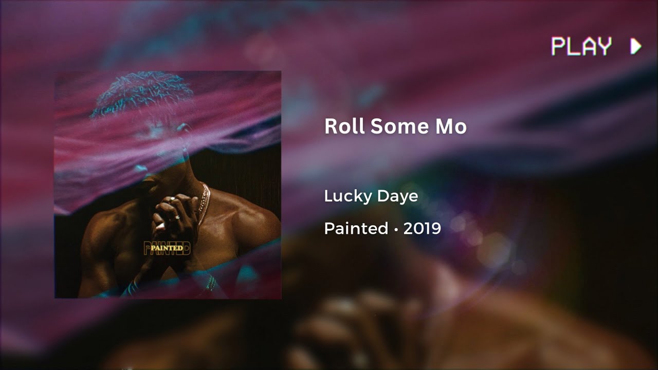 Lucky Daye Roll Some Mo 639Hz YouTube lucky-daye-roll-some-mo-639hz-youtube
