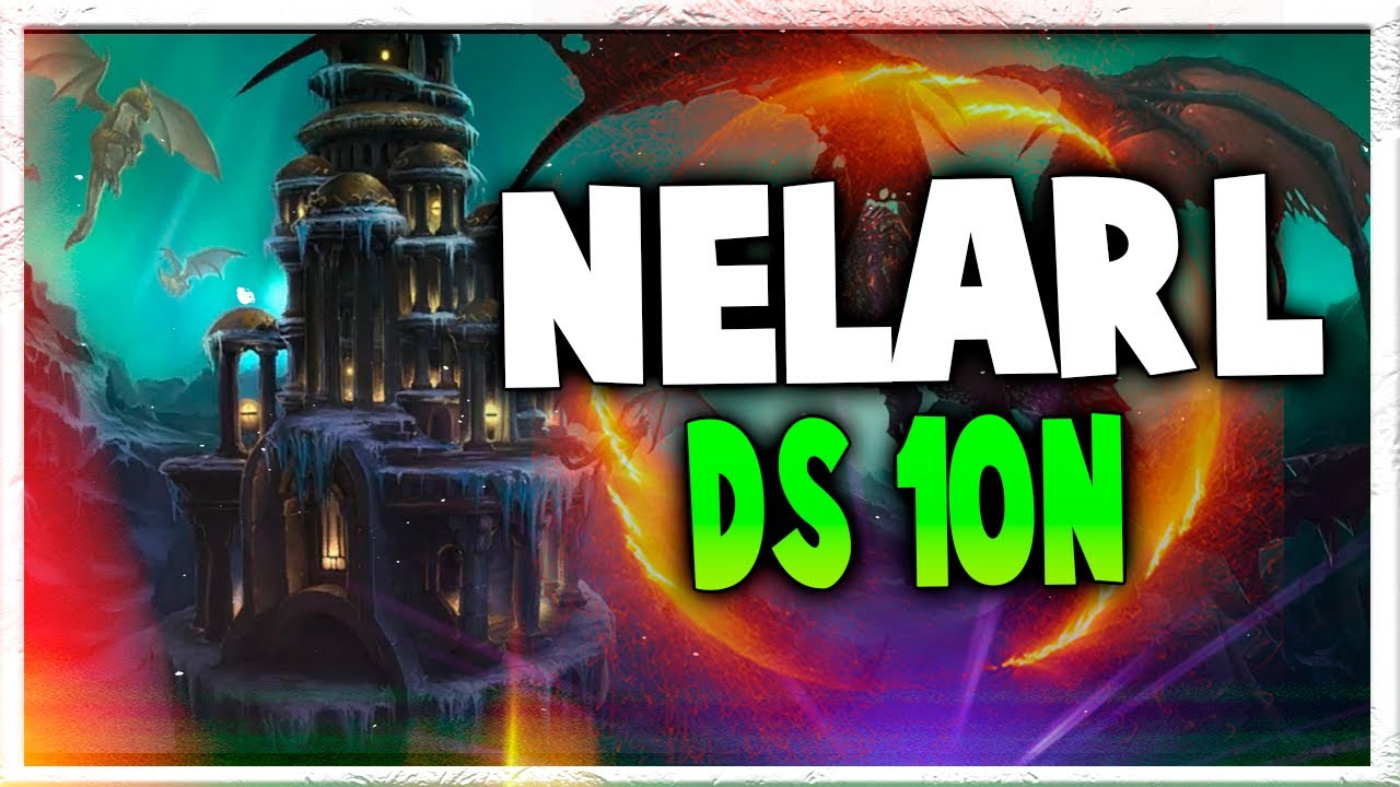 WOW CATACLYSM CLASSIC DRAGON SOUL 10 NORMAL COMPLETO BY NELAR WARRIOR ARMS