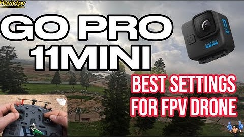 GO PRO 11 MINI This is the BEST SETTINGS for FPV DRONE ‼️ #ethix #gopro