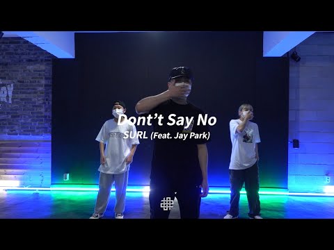 surl 박재범 Don't Say No jay park