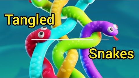 Tangled snakes/All levels live Gameplay walkthrough