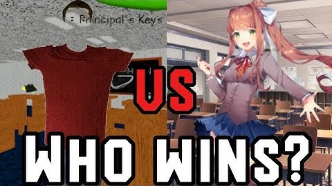 Null Vs. Monika: Who Wins? (Baldi’s Basics vs Doki Doki Literature Club Powerscaling)